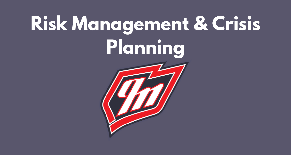 Risk Management & Crisis Planning